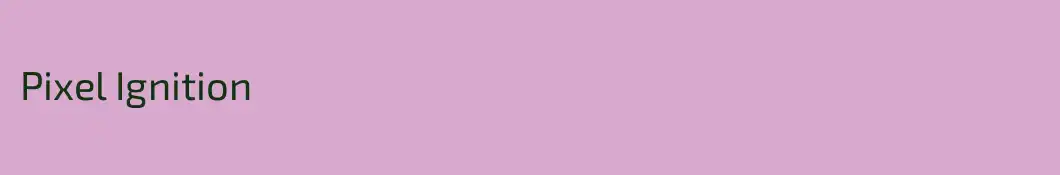 Pixel Ignition
